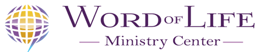 Word of Life Ministry Center – Lewisville, TX